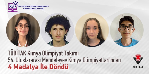 TÜBİTAK Kimya Olimpiyat Takımı Mendeleyev Kimya Olimpiyatları’ndan 4 Madalya ile Döndü